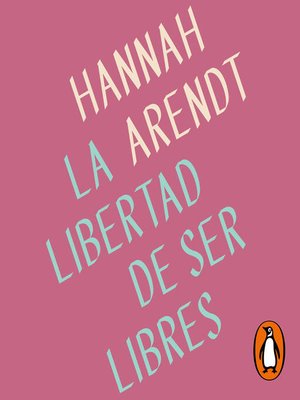 cover image of La libertad de ser libres
